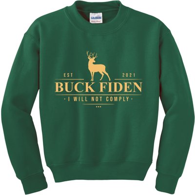 Buck Fiden I Will Not Comply Deer Kids Sweatshirt