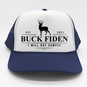 Buck Fiden I Will Not Comply Deer Trucker Hat