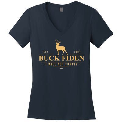 Buck Fiden I Will Not Comply Deer Women's V-Neck T-Shirt