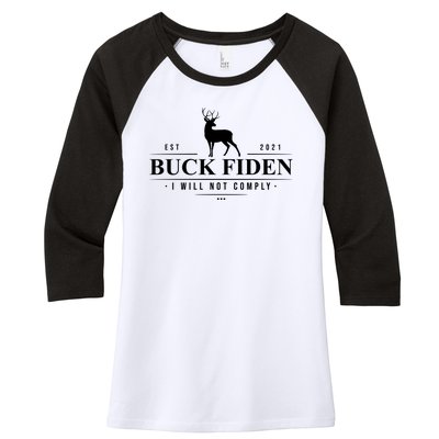 Buck Fiden I Will Not Comply Deer Women's Tri-Blend 3/4-Sleeve Raglan Shirt