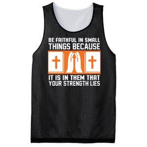 Be Faithful In Small Things Because It Is In Them That Your Strength Lies Mesh Reversible Basketball Jersey Tank