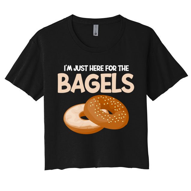 Bagel Funny Im Just Here For The Bagels Donut Food Lover Great Gift Crop Top
