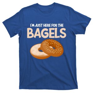 Bagel Funny Im Just Here For The Bagels Donut Food Lover Great Gift T-Shirt