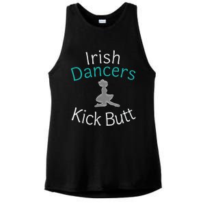 Best Funny Irish Dancers Kick Butt Girl Gift Ladies PosiCharge Tri-Blend Wicking Tank