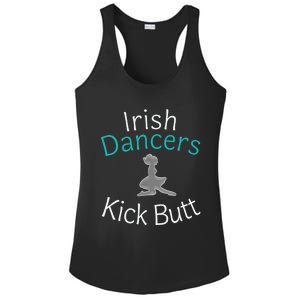 Best Funny Irish Dancers Kick Butt Girl Gift Ladies PosiCharge Competitor Racerback Tank