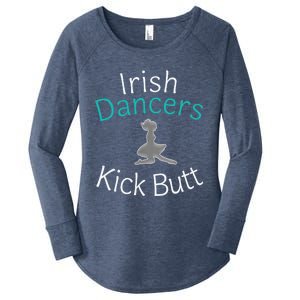 Best Funny Irish Dancers Kick Butt Girl Gift Women's Perfect Tri Tunic Long Sleeve Shirt