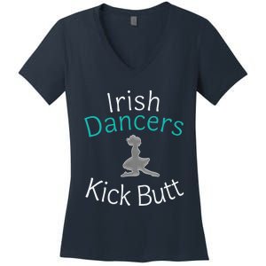 Best Funny Irish Dancers Kick Butt Girl Gift Women's V-Neck T-Shirt