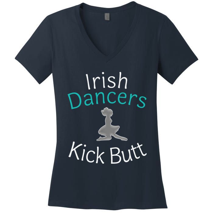 Best Funny Irish Dancers Kick Butt Girl Gift Women's V-Neck T-Shirt