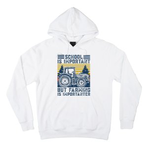 But Farming Is Importanter Farmer Tractor Funny Farm Hoodie