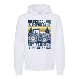 But Farming Is Importanter Farmer Tractor Funny Farm Premium Hoodie