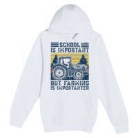 But Farming Is Importanter Farmer Tractor Funny Farm Premium Pullover Hoodie