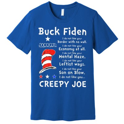 Buck Fiden I Do Not Like Your Border With No Wall US Flag Premium T-Shirt