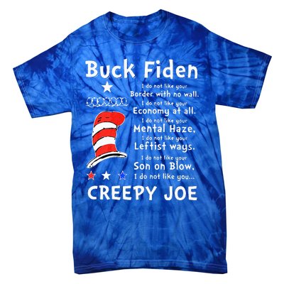 Buck Fiden I Do Not Like Your Border With No Wall US Flag Tie-Dye T-Shirt