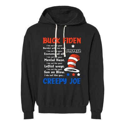 Buck Fiden I Do Not Like Your Border With No Wall Us Flag Garment-Dyed Fleece Hoodie