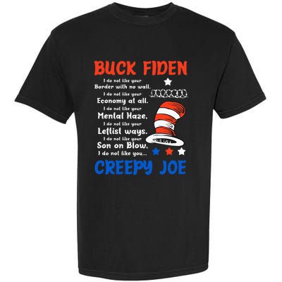 Buck Fiden I Do Not Like Your Border With No Wall Us Flag Garment-Dyed Heavyweight T-Shirt