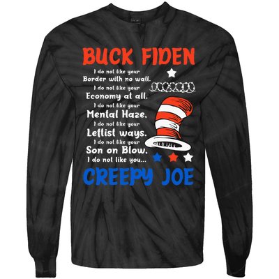 Buck Fiden I Do Not Like Your Border With No Wall Us Flag Tie-Dye Long Sleeve Shirt