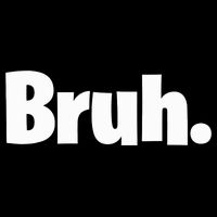 Bruh, Funny, Jokes, Sarcastic Sayings. Impact Tech Backpack