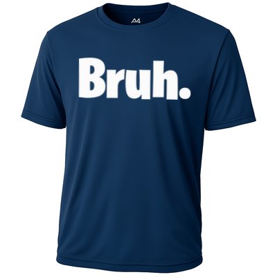 Bruh, Funny, Jokes, Sarcastic Sayings. Performance Shirt
