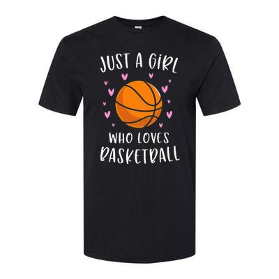 Basketball For Just A Girl Who Loves Basketball Softstyle CVC T-Shirt