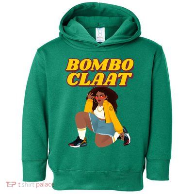 Bomboclaat Funny Jamaican Tiktok Twitter Trending Meme Toddler Hoodie