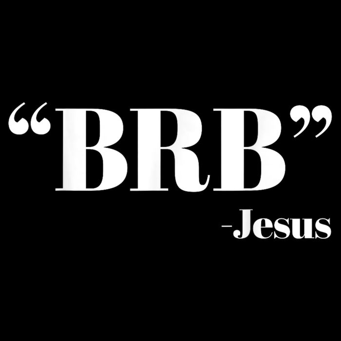 Brb Funny Jesus Quote Be Right Back Flat Bill Trucker Hat