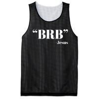 Brb Funny Jesus Quote Be Right Back Mesh Reversible Basketball Jersey Tank