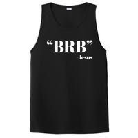 Brb Funny Jesus Quote Be Right Back PosiCharge Competitor Tank