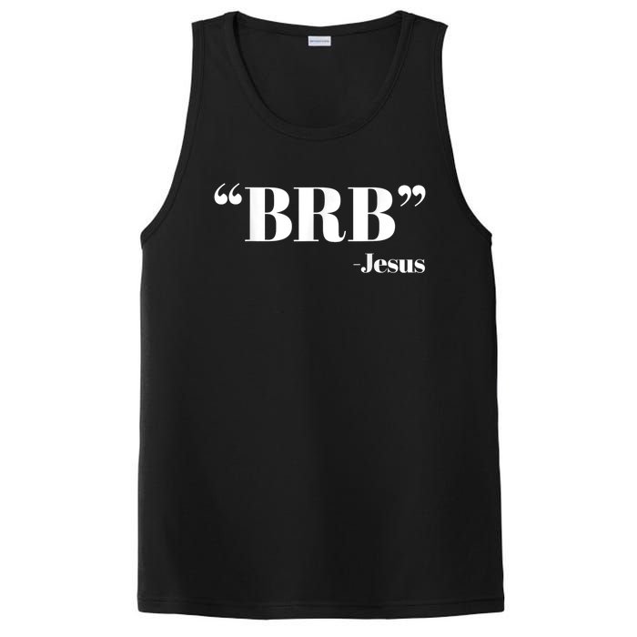 Brb Funny Jesus Quote Be Right Back PosiCharge Competitor Tank