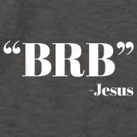 Brb Funny Jesus Quote Be Right Back Vector Backpack