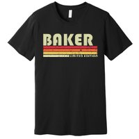 Baker Funny Job Title Profession Birthday Worker Idea Premium T-Shirt