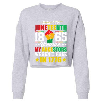 Black Freedom June 19th 1865 Junenth Celebrate Cool Gift Cropped Pullover Crew