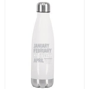 Basketball Fan January February Kentucky April Stainless Steel Insulated Water Bottle