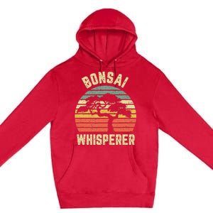 Bonsai Funny Japanese Bonsai Tree Whisperer Gift Premium Pullover Hoodie