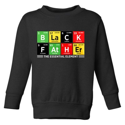 Black Father Juneteenth Essential Element Toddler Sweatshirt