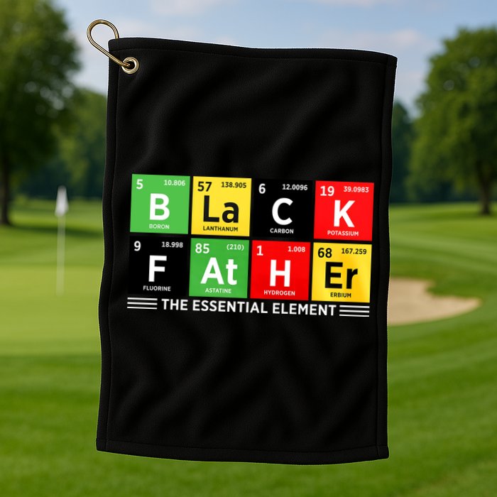 Black Father Juneteenth Essential Element Golf Towel