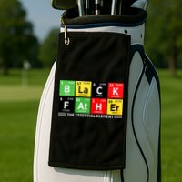 Black Father Juneteenth Essential Element Golf Towel