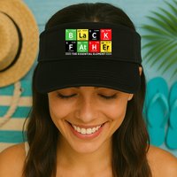 Black Father Juneteenth Essential Element Visor