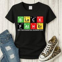 Black Father Juneteenth Essential Element Womens T-Shirt