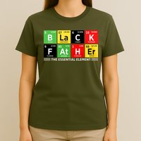 Black Father Juneteenth Essential Element T-Shirt