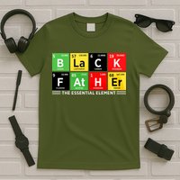 Black Father Juneteenth Essential Element T-Shirt