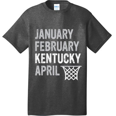 Basketball Fan January February Kentucky April T-Shirt