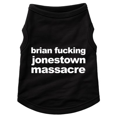 Brian Fucking Jonestown Massacre Doggie Tank
