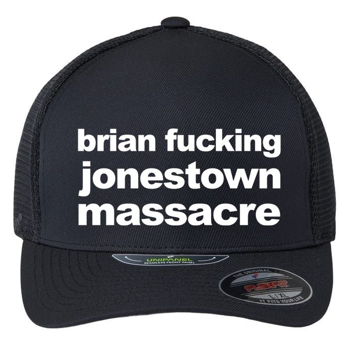 Brian Fucking Jonestown Massacre Flexfit Unipanel Trucker Cap