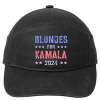 Blondes For Kamala 2024 47th Grab Him By Ballot 7-Panel Snapback Hat