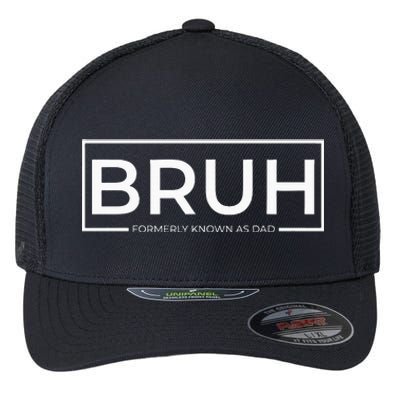 Bruh Formerly Known As Dad Flexfit Unipanel Trucker Cap