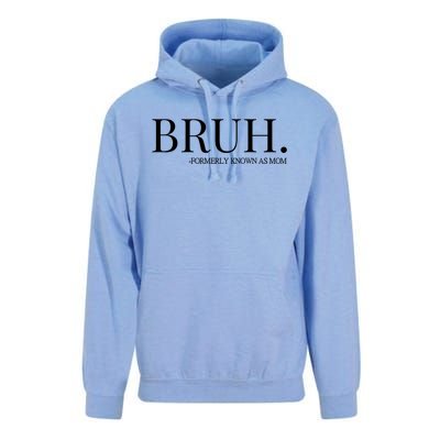 Bruh Formerly Known As Mom Trending Unisex Surf Hoodie