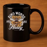 Bee Flowers Kind Words Are Like Honey 11oz C Handle Ceramic Mug