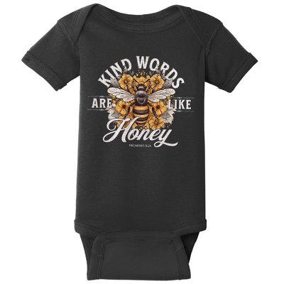Bee Flowers Kind Words Are Like Honey Baby Bodysuit