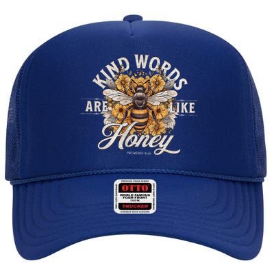 Bee Flowers Kind Words Are Like Honey High Crown Mesh Back Trucker Hat