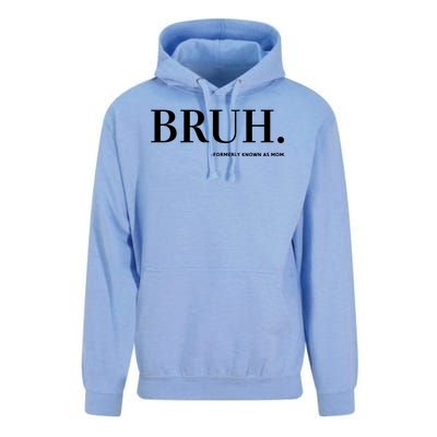 Bruh Formerly Known As Mom Unisex Surf Hoodie